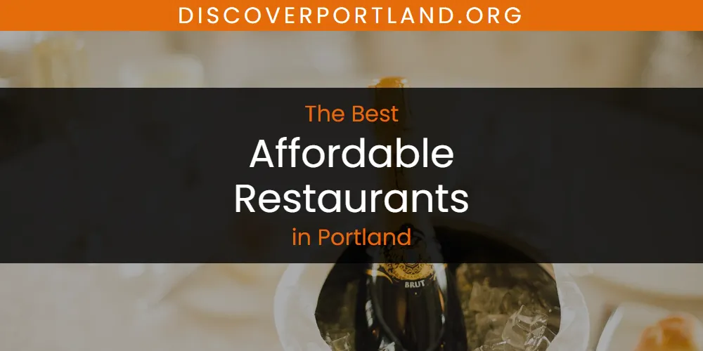 Portland's Best Affordable Restaurants [Updated 2025]