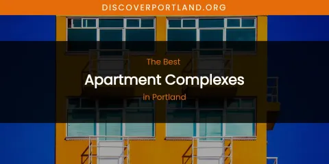 Portland's Best Apartment Complexes
