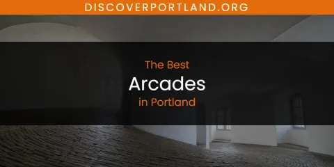 Best Arcades in Portland: Ultimate Guide