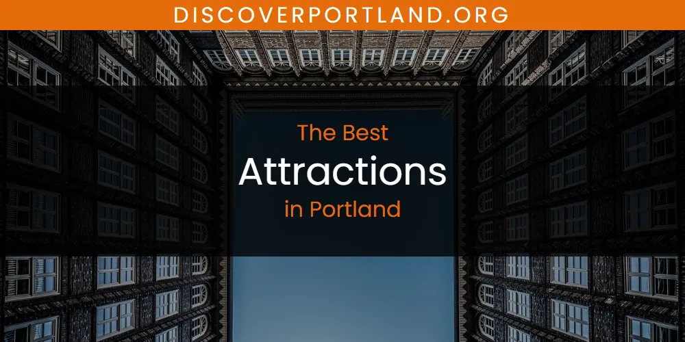 Best Attractions in Portland: Complete Guide (2026)