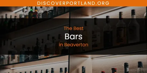 Best Bars in Beaverton: Complete Guide