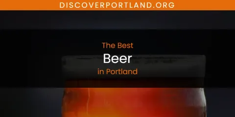 Best Beer in Portland: Complete Guide