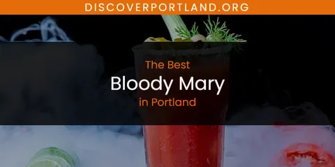 Best Bloody Mary in Portland: Our Expert Picks
