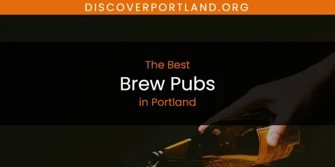 The Best Brew Pubs in Portland List