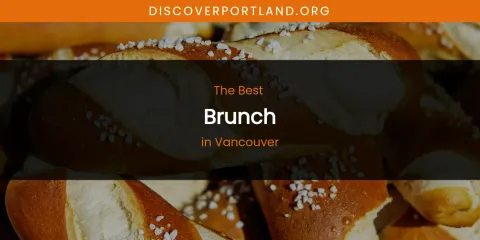 Vancouver's Best Brunch