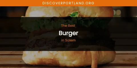 Salem's Best Burger