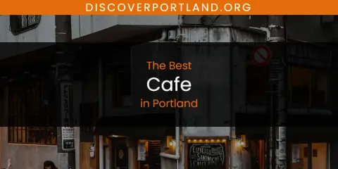 The Top-Rated Cafe in Portland