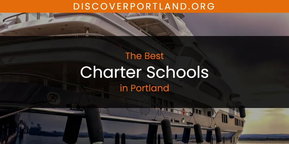 2026 Ranked: Best Charter Schools in Portland