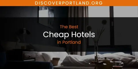 Portland's Best Cheap Hotels Spots