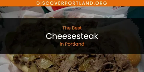 Discover the Best Cheesesteak in Portland