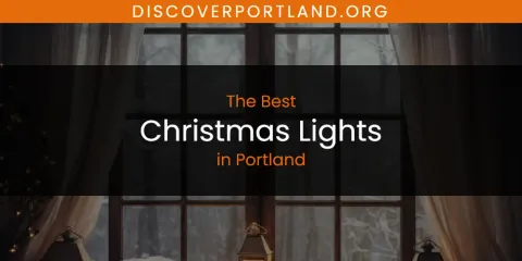 The Best Christmas Lights in Portland