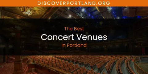 Portland's Best Concert Venues Spots