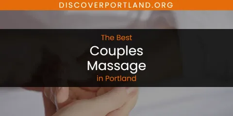 The Best Couples Massage in Portland List