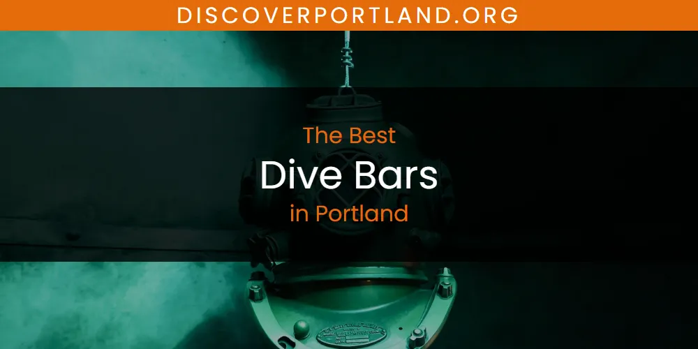 2026 Ranked: Best Dive Bars in Portland featured