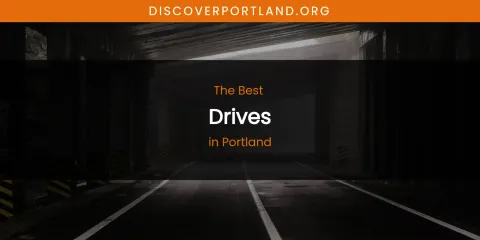 Portland's Best Drives