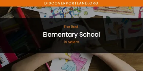 Salem's Best Elementary School