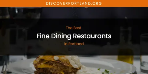 Portland's Best Fine Dining Restaurants