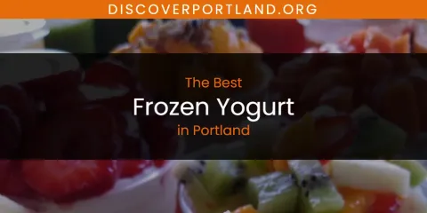 Best Frozen Yogurt in Portland: Our Expert Picks