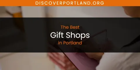The Best Gift Shops in Portland