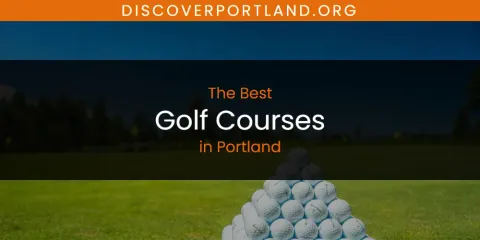 Portland's Best Golf Courses