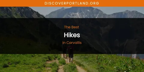 The Absolute Best Hikes in Corvallis