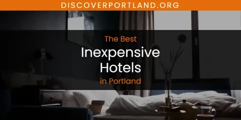 The Best Inexpensive Hotels in Portland