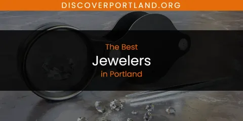 The Best Jewelers in Portland