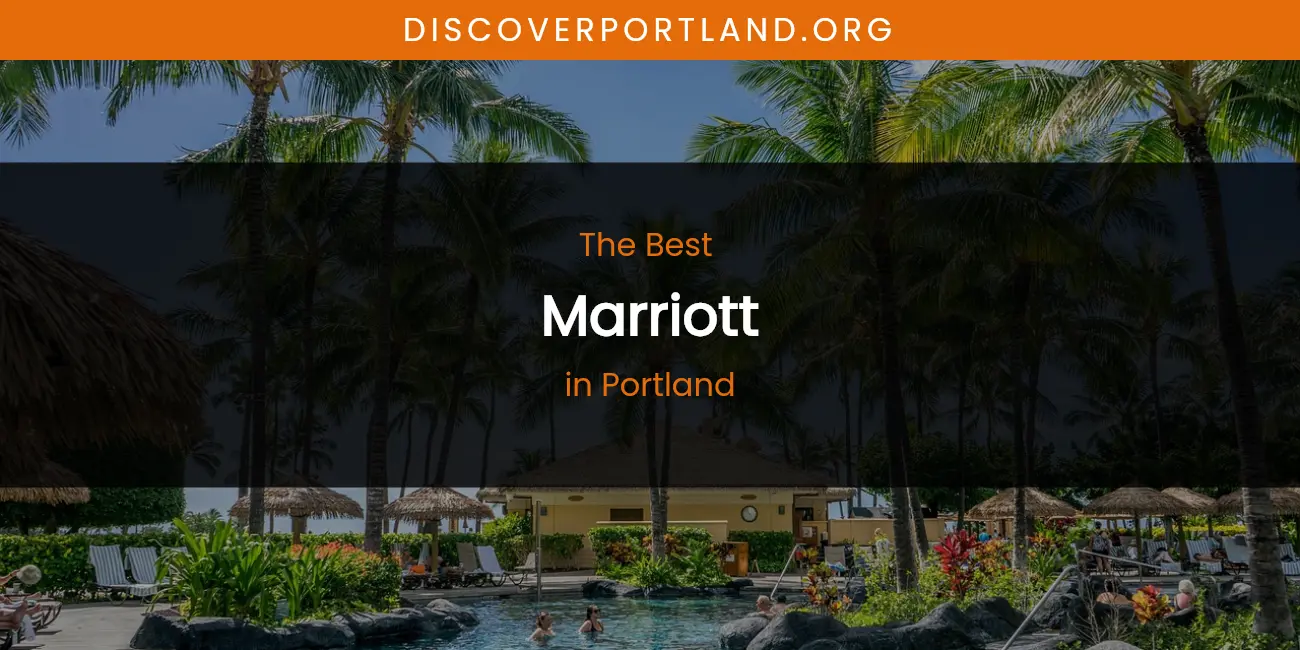 Portland's Best Marriott featured