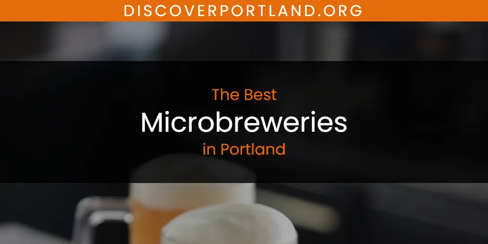 2026 Ranked: Best Microbreweries in Portland featured