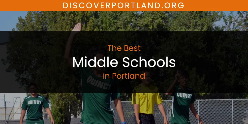 Portland's Best Middle Schools [Updated 2025]