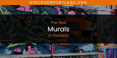 Best Murals in Portland: Complete Guide