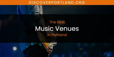 The Best Music Venues in Portland
