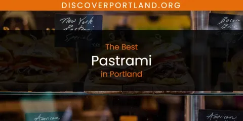 The Best Pastrami in Portland