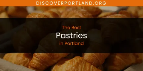 The Best Pastries in Portland