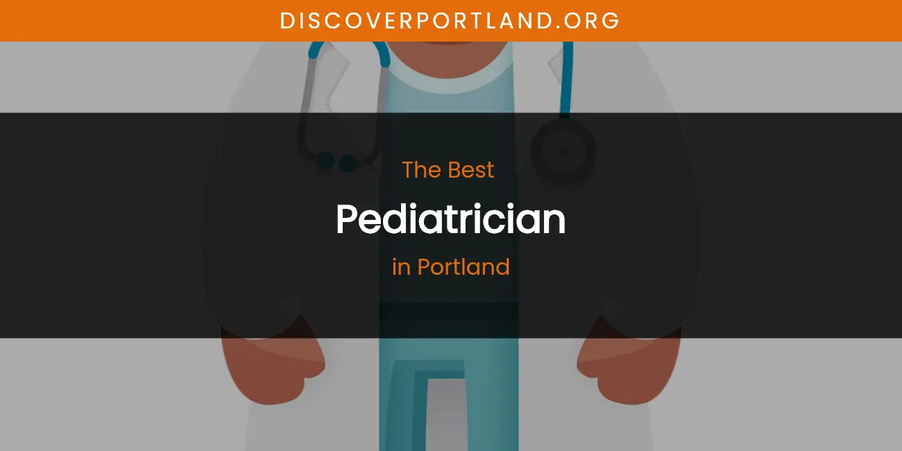 Portland's Best Pediatrician featured