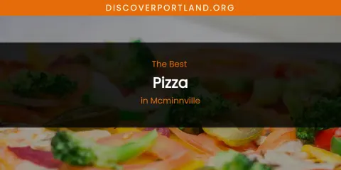 Mcminnville's Best Pizza