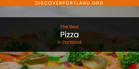 Portland's Best Pizza