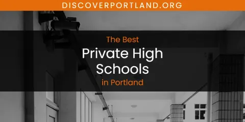 Best Private High Schools in Portland: Complete Guide