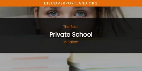 Salem's Best Private School