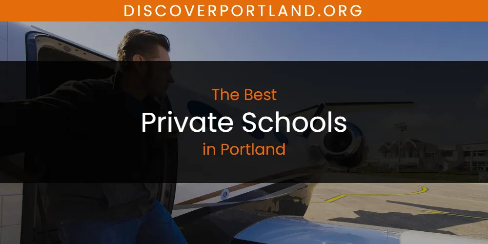 Portland's Best Private Schools [Updated 2025]
