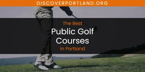 The Best Public Golf Courses in Portland