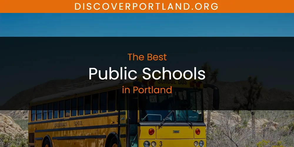 Portland's Best Public Schools [Updated 2025]