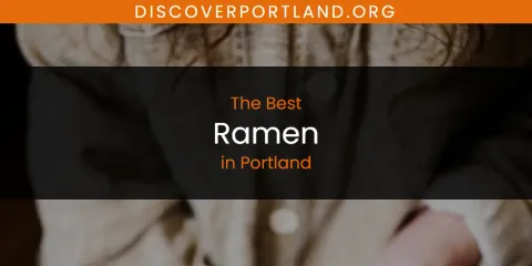 Discover the Best Ramen in Portland