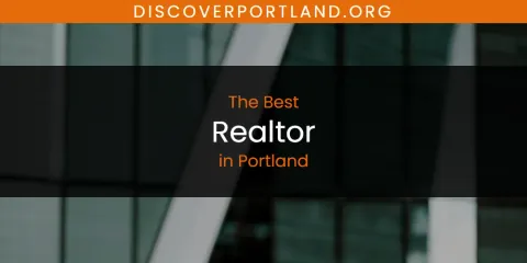 Best Realtor in Portland: Ultimate Guide