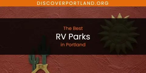Guide to Best RV Parks in Portland