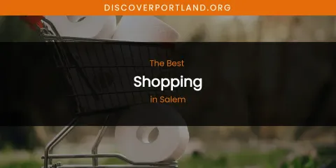 Salem's Best Shopping