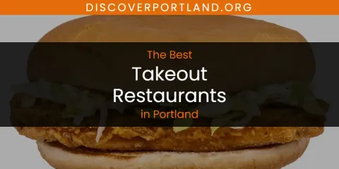 The Best Takeout Restaurants in Portland
