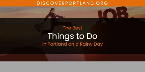 Portland on a Rainy Day's Best Things to Do