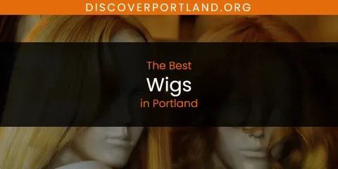 Best Wigs in Portland: Complete Guide