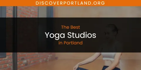 Guide to Best Yoga Studios in Portland